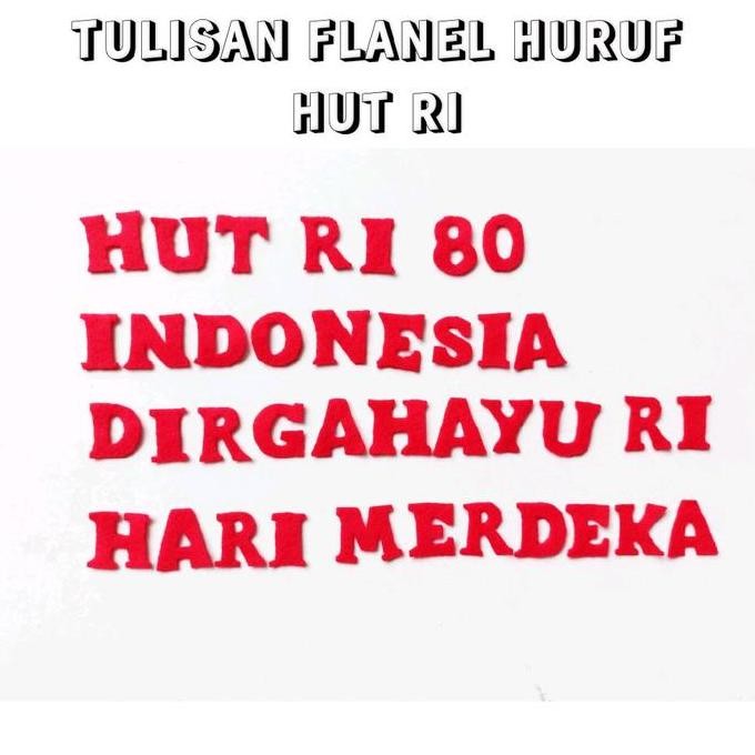 

:>:>:>:>] TulisanFlanelHurufHUTRI17AGUSTUSKEMERDEKAAN