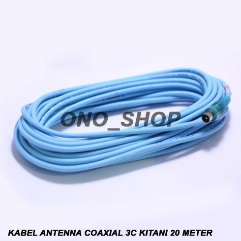 SIAP KIRIM KABEL ANTENA COAXIAL KITANI 3C 20 METER | KABEL PARABOLA TV INDOOR OUTDOOR