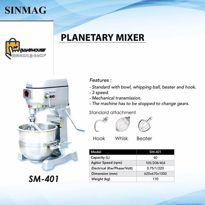 Sinmag Planetary Mixer SM-401 40 Liter Mesin Mixer Roti Besar