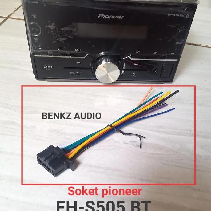 siap kirim soket headunit pioneer fh-s505bt kabel tape pioneer fh s505bt original