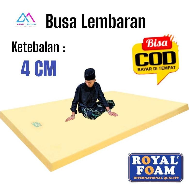 Busa Royal Foam 4 CM Ukuran 150 x 200 CM Busa Lembaran Super Empuk Tebal Busa surpet karpet matras J