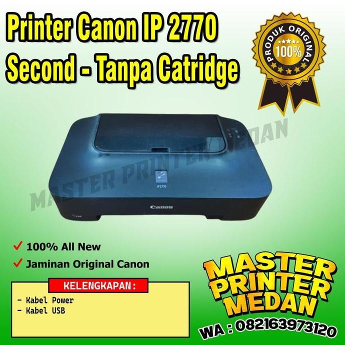 Ready stock] Canon IP 2770 bekas tanpa catridge Printer ip2770 bekas