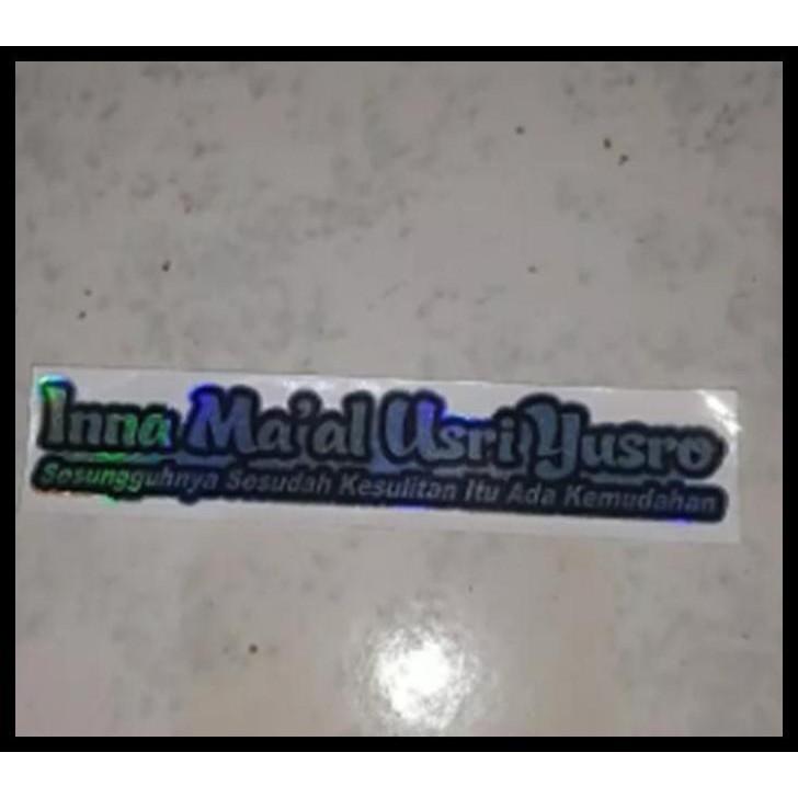 

TERBARU STIKER HOLOGRAM CUTTING TULISAN INNA MA'AL USRI YUSRO 14X2.5 CM !