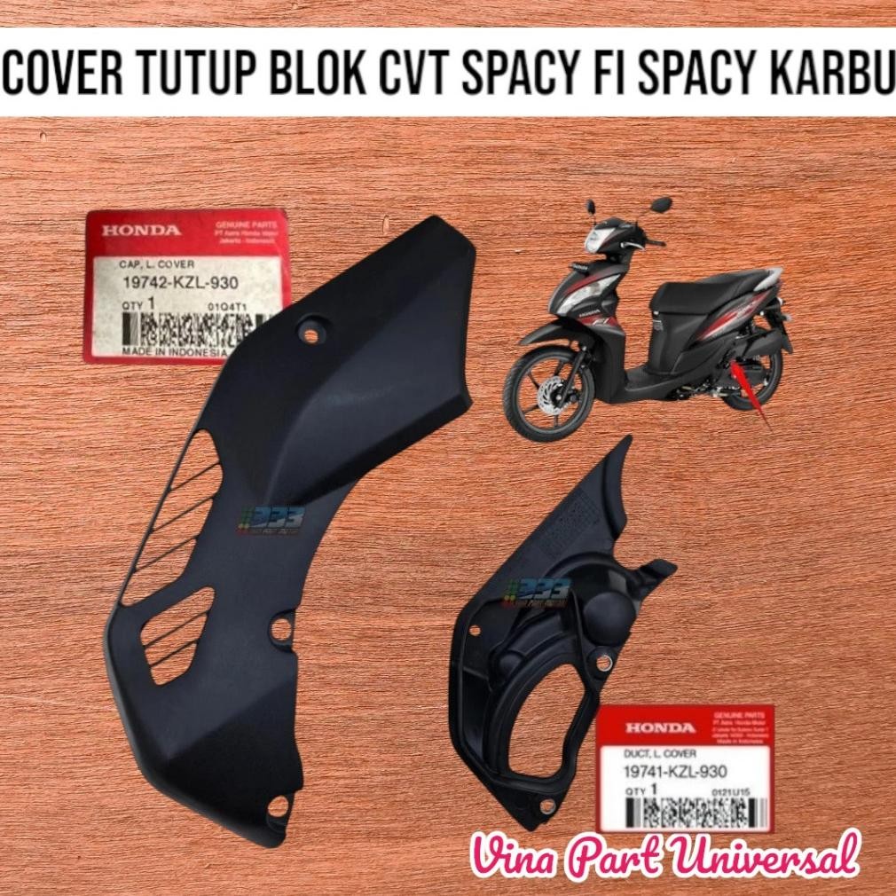 COVER TUTUP BLOK CVT SPACY FI SPACY KARBU 19741KZL930 19742KZL930