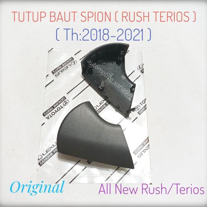 Tutup Baut Spion Rush Terios 2018 2021 Tutup Kaki Spion Rush Terios Terbaru