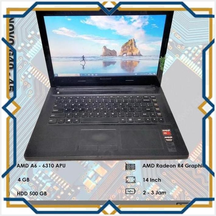 [ART] LENOVO G40 - 45 - AMD A6 - RAM 4 GB - NORMAL SIAP PAKAI