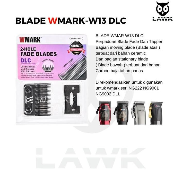 NEW BLADE WMARK W13 DLC TAHAN PANAS NG-222 NG-9001 NG-9002 ETC