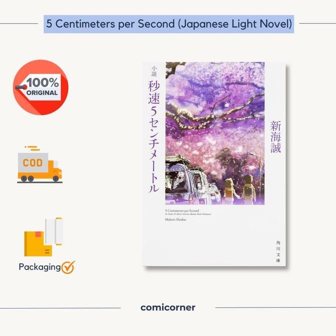 Terbaru 5 Centimeters Per Second - Makoto Shinkai (Light Novel)