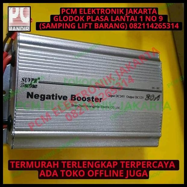 TERBARU NEGATIVE BOOSTER DC TO DC 24VOLT 24 VOLT TO 12VOLT 12 SUVPR 30 AMPERE 