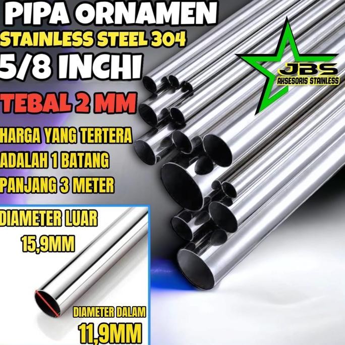 :::::::] PIPA SS 304 5/8" INCH(15,9MM)2MM3 METER STAINLESS SS 304 - PIPA STAINLESS ORNAMEN