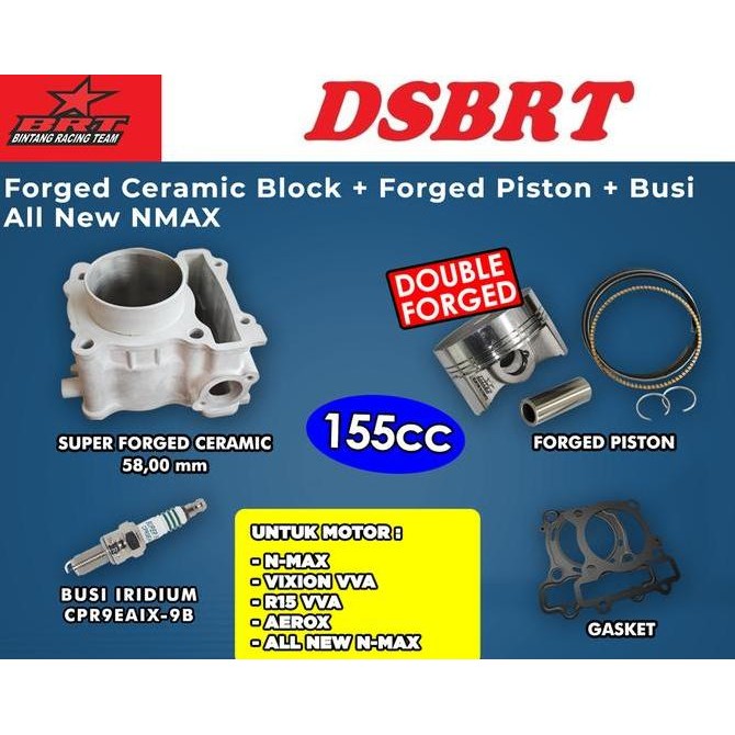 BLOK BRT CERAMIC + PISTON 58 63 65MM NMAX AEROX LEXI WR VIXION R R15 VVA BORE UP 155 185 200CC