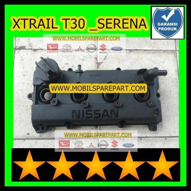 TERBARU COVER TUTUP CYLINDER HEAD DEKSEL XTRAIL T30 SERENA C24 