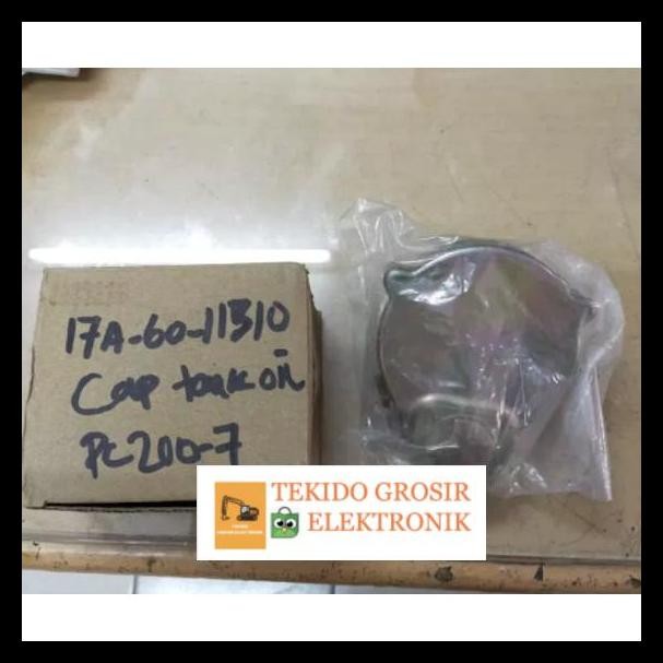 BEST DEAL CAP TANK OIL KOMATSU PC200-7 IMPORT 17A-60-11310 17A 60 11310 17A60113