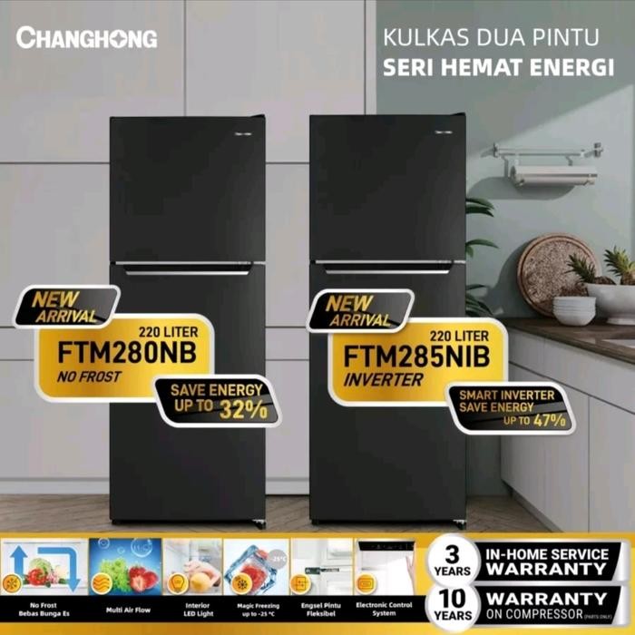 Changhong FTM285NIB Kulkas 2 Pintu Inverter 220L - FTM285 - FTM 285