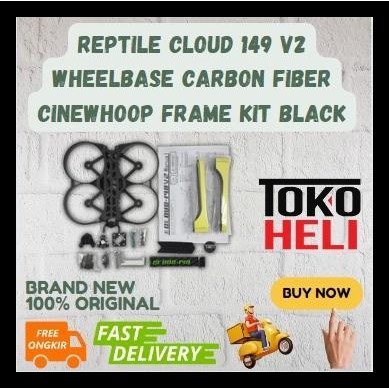 TERMURAH REPTILE CLOUD 149 V2 WHEELBASE CARBON FIBER CINEWHOOP FRAME KIT BLACK 