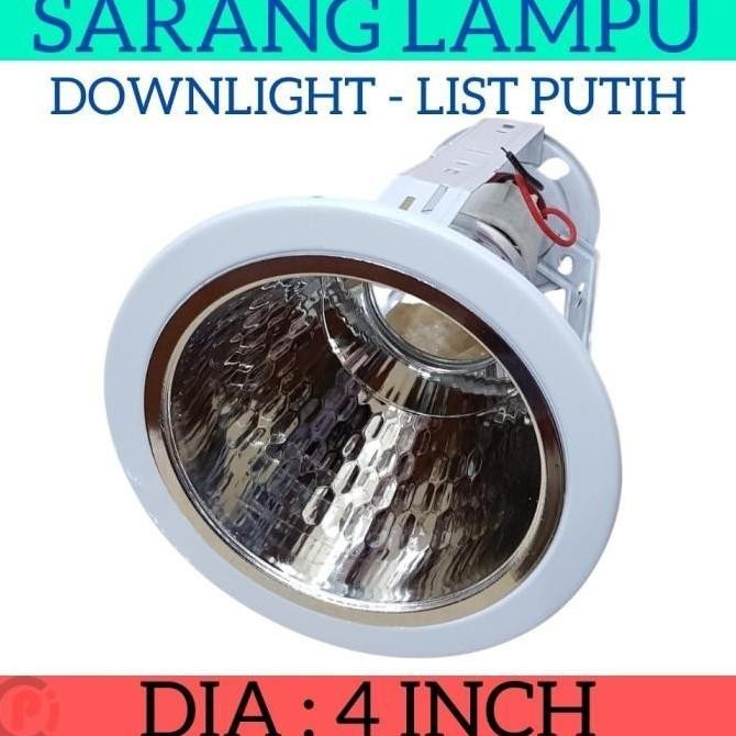 Sarang Rumah Lampu Fitting Downlight E27 Plafon 4 Inch Ring Putih