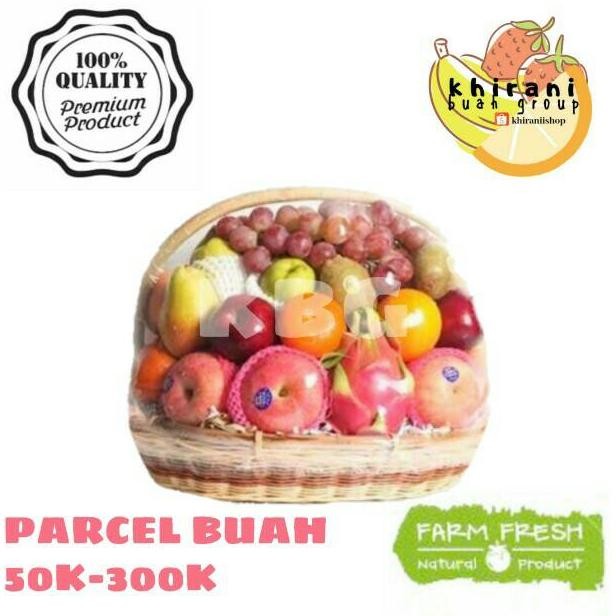 

PARCEL BUAH / BUAH SEGAR/ PARCEL LEBARAN Nugi