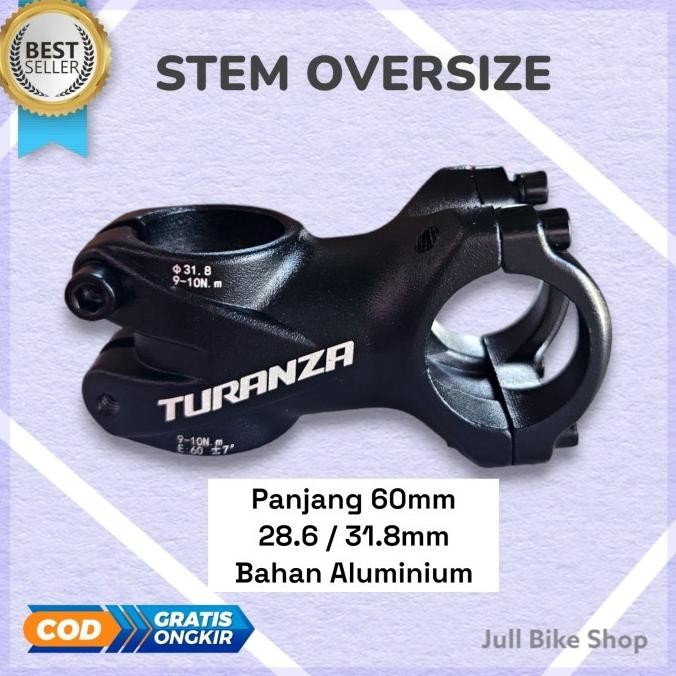 Stem Sepeda MTB Fixie Fork 28.6 mm Oversize OS Turanza Alloy Head 60mm Handlebar Stang