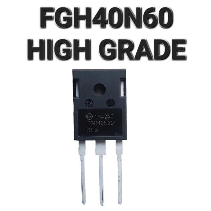 Fgh40N60 High Grade Fgh40N60Ufd Fgh40N60Uf Fgh40N60Sfd Igbt 40N60
