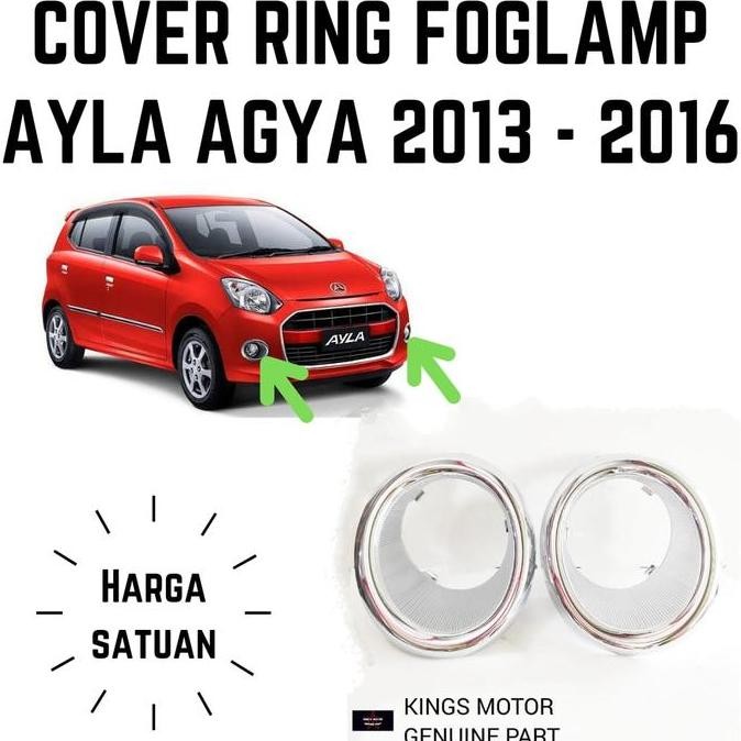 // Cover Ring Foglamp Ayla Agya 2013-2016 Original //