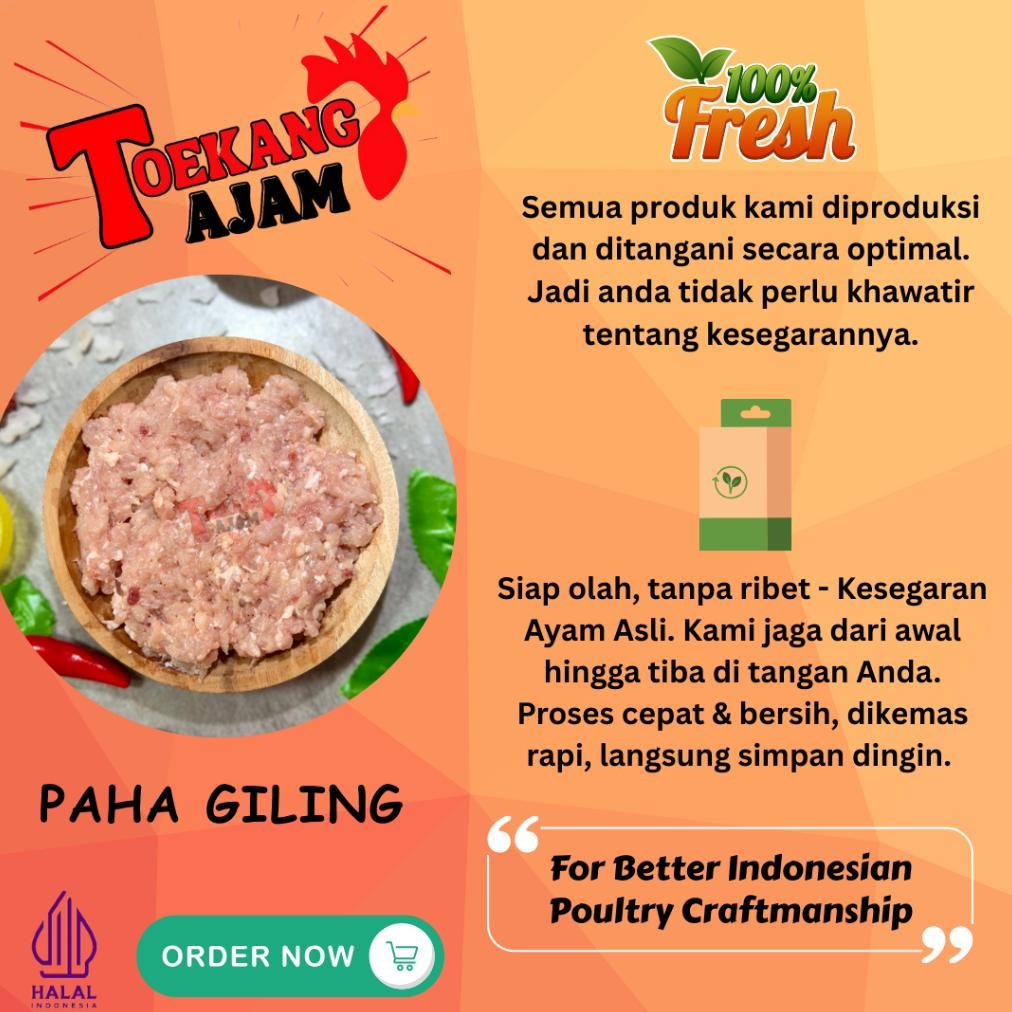 

DAGING AYAM PAHA POLOS GILING KASAR / SEDANG / HALUS , PAHA POLOS GILING FRESH/BEKU aSt