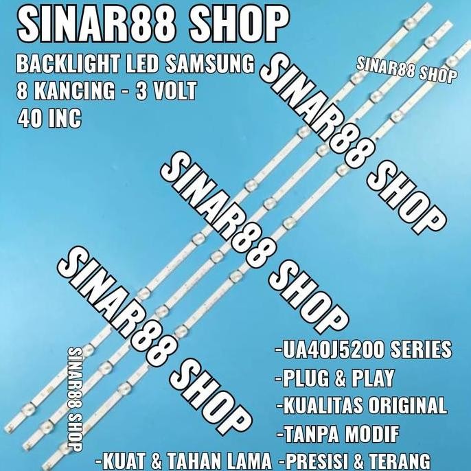 BACKLIGHT LAMPU TV LED SAMSUNG 40 INC UA40J5200 8 KANCING/MATA 3 VOLT