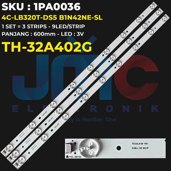 Backlight TV 32 Inch TH-32A402G 4C-LB320T-DS5 B1N42NE-SL