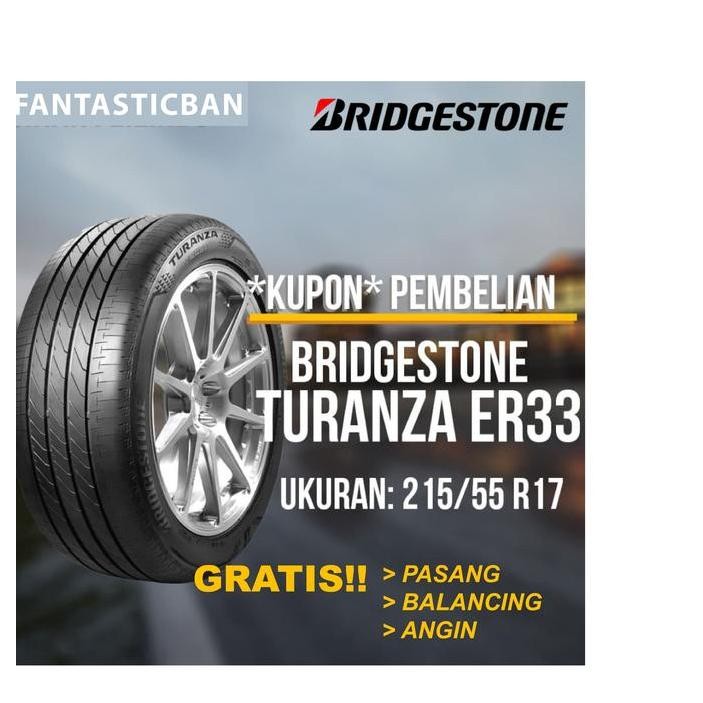 Ban Mobil Bridgestone Turanza Er33 215/55 R17