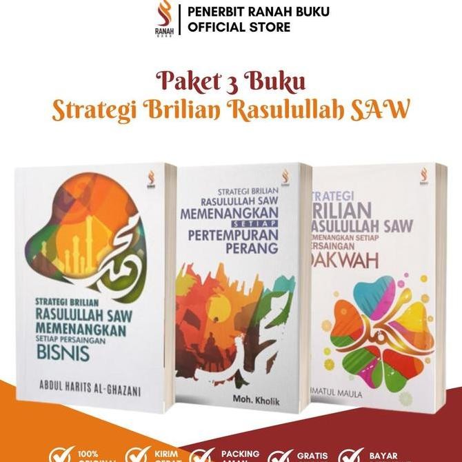 

(Isi 3 Buku) Ranah Buku Literasi - Strategi Brilian Rasulullah Saw Memenangkan Setiap Persaingan Bisnis, Perang, Dakwah