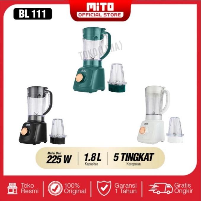 Blender Mito Bl 111 Plastik 1,8 Liter Pelumat Juicer Mitochiba Hijau Putih Hitam Low Watt Dry Mill -