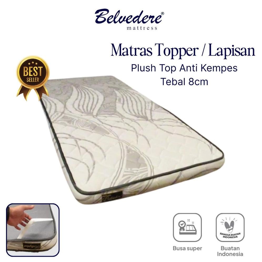 Belvedere Matras Topper / Plushtop Foam Mattress / Lapisan Kasur  - Kasur Busa / Kasur Lantai