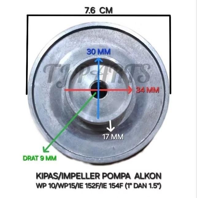 Kipas/Impeller Mesin Pompa Air Alkon WP 10/WP 15 (IE 152F/IE 154F) 1 Inch Dan 1.5 Inch aSt