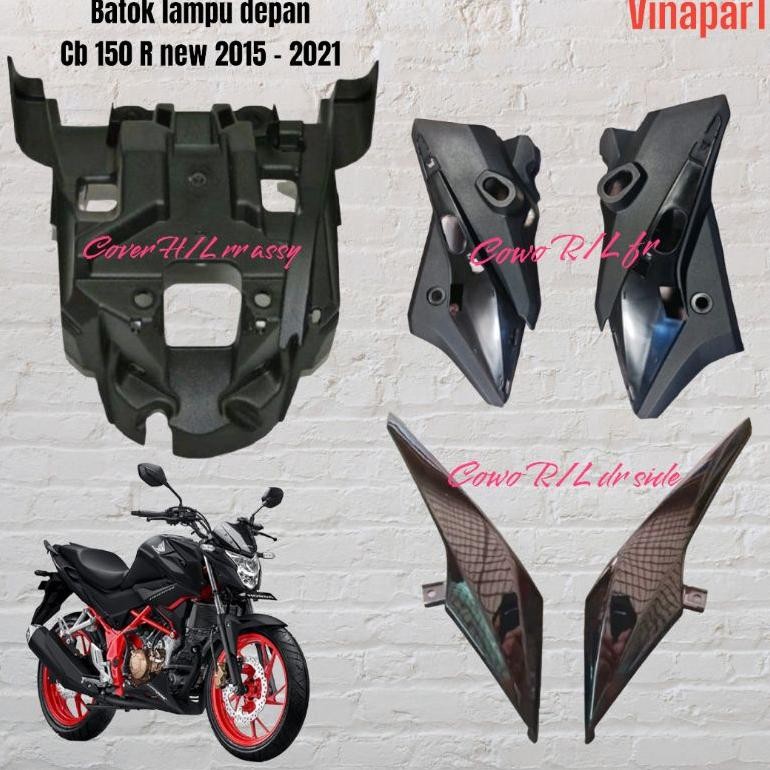 COWL FRONT SIDE R L COVER BATOK MIKA LAMPU DEPAN REFLEKTOR HONDA CB 150 R NEW LED K15G 2015-2021