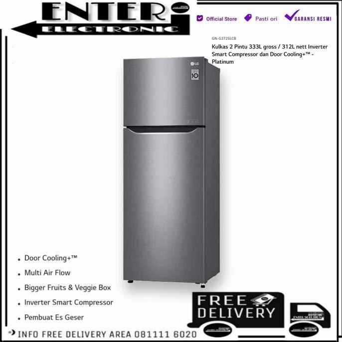 TERLARIS - LG GNG372SLCB - KULKAS LG 2 PINTU SMART INVERTER 333L 312L GN G372SLCB