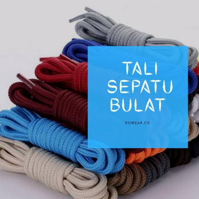 Tali Sepatu Bulat / Tali Sneakers Bulat / Tali Hoodie / Shoelaces