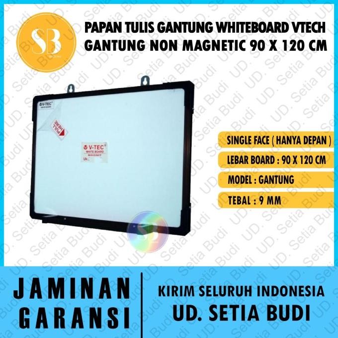

Papan Tulis Gantung Whiteboard Vtech Gantung Non Magnetic 90 x 120 CM