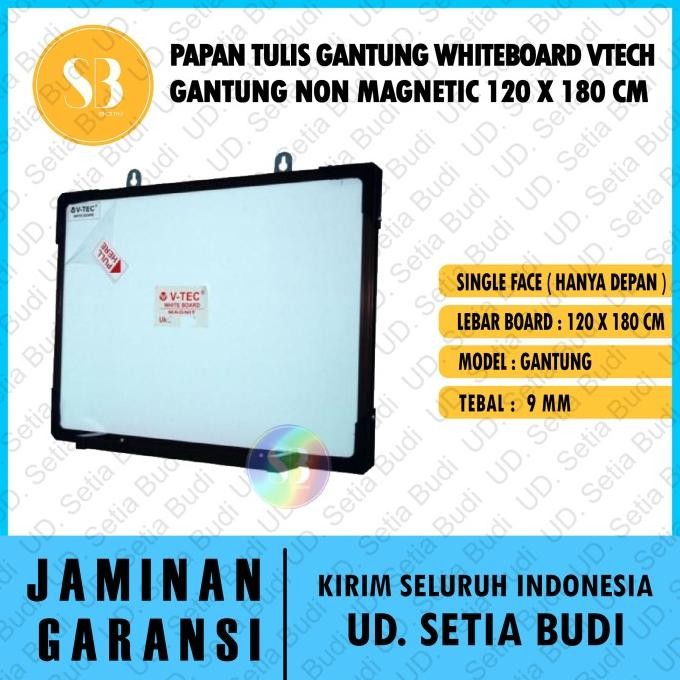 

NEW Papan Tulis Gantung Whiteboard Vtech Gantung Non Magnetic 120 x 180 CM
