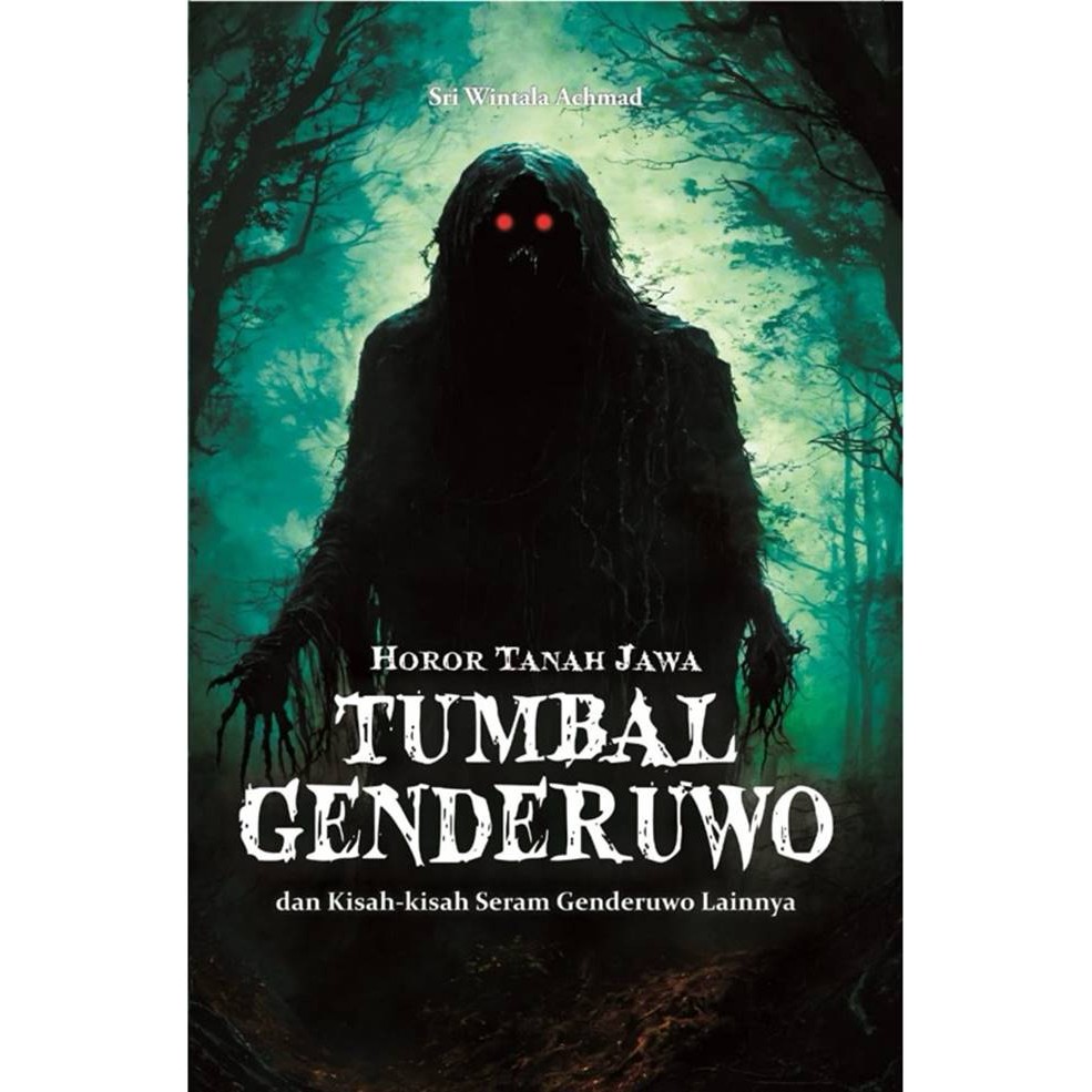 Gramedia - Horor Tanah Jawa: Tumbal Genderuwo