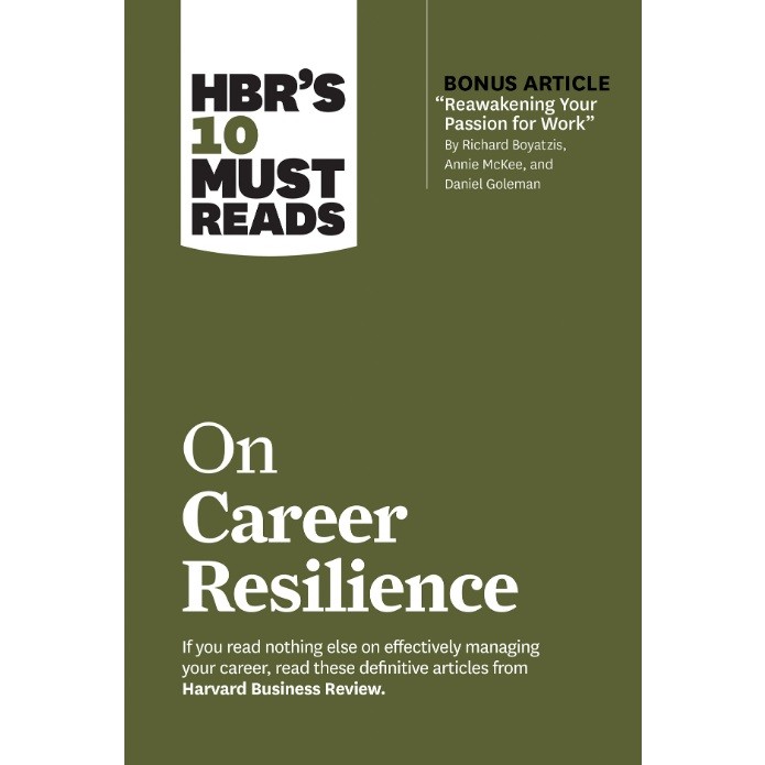 

HBR's 10 Must Reads on Career Resilience ( D )