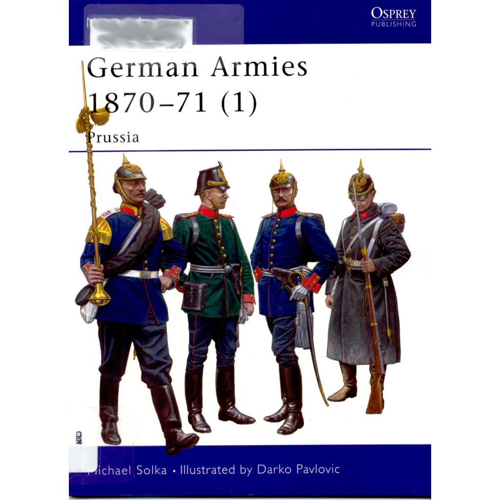 

Osprey - Men-at-Arms 416 - German Armies 1870-71 (1) - Prussia (Sejarah / D)