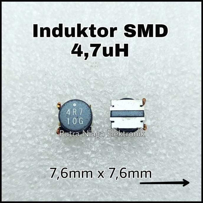 Induktor SMD 4,7uH Inductor Power 4.7uH 7,6mm x 7,6mm marking : 4R7 putr4n Ayo Beli
