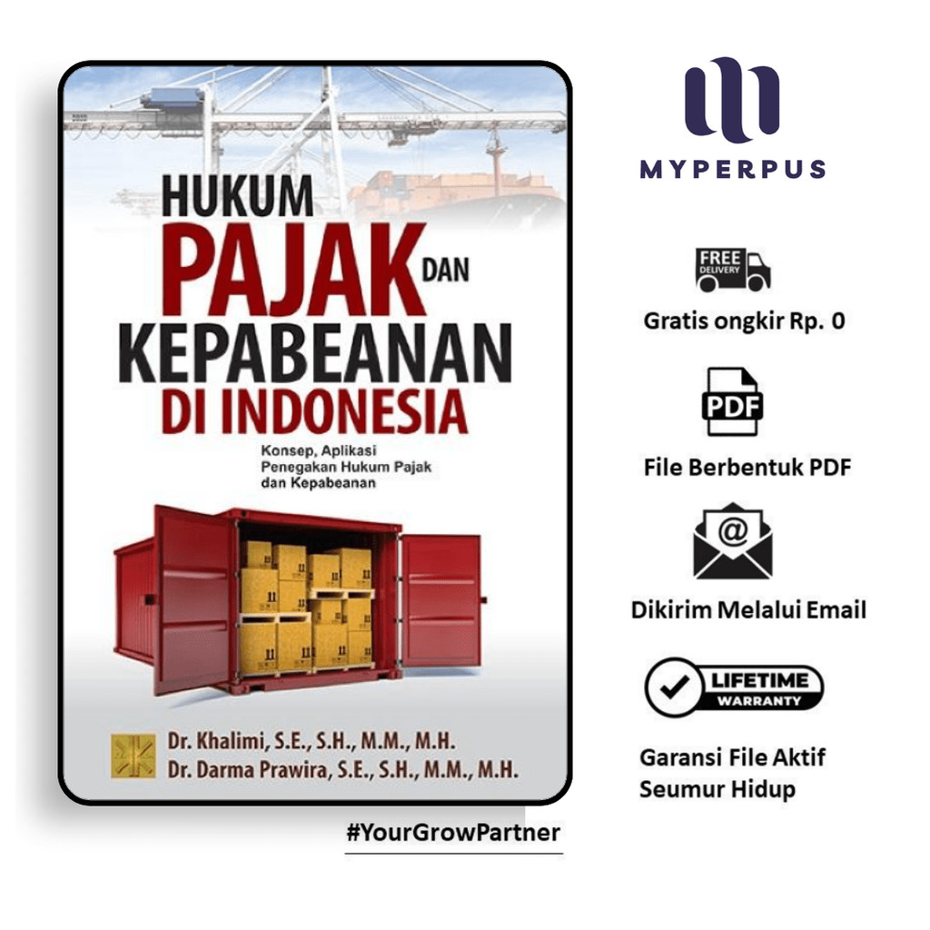 

1501. Hukum Pajak dan Kepabeanan di Indonesia (Dr Kh