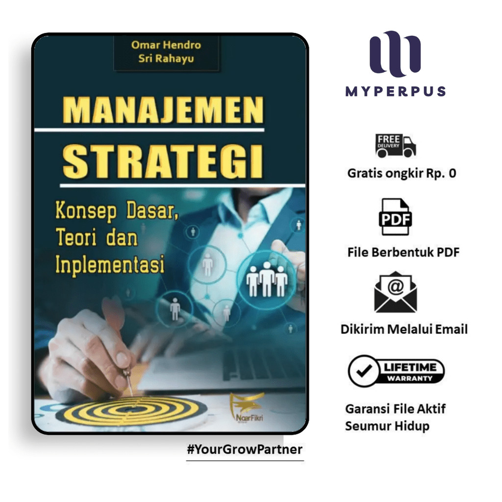 

1681. Manajemen Strategi Konsep Dasar, Teori dan Impl