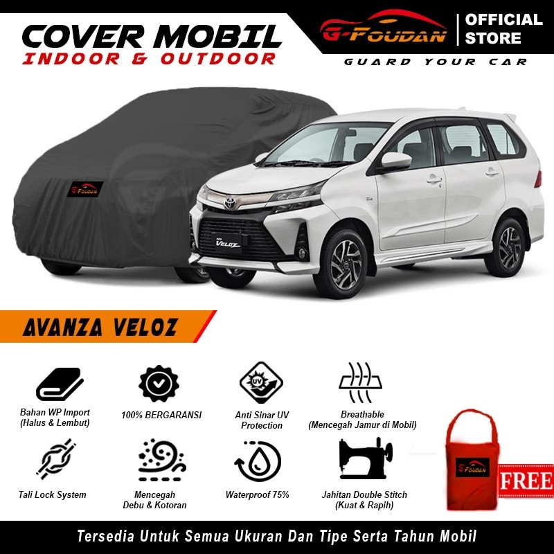 Body Cover Mobil Avanza Veloz / Sarung Mobil Avanza Veloz , G/ Mantel Selimut Toyota Avanza All type