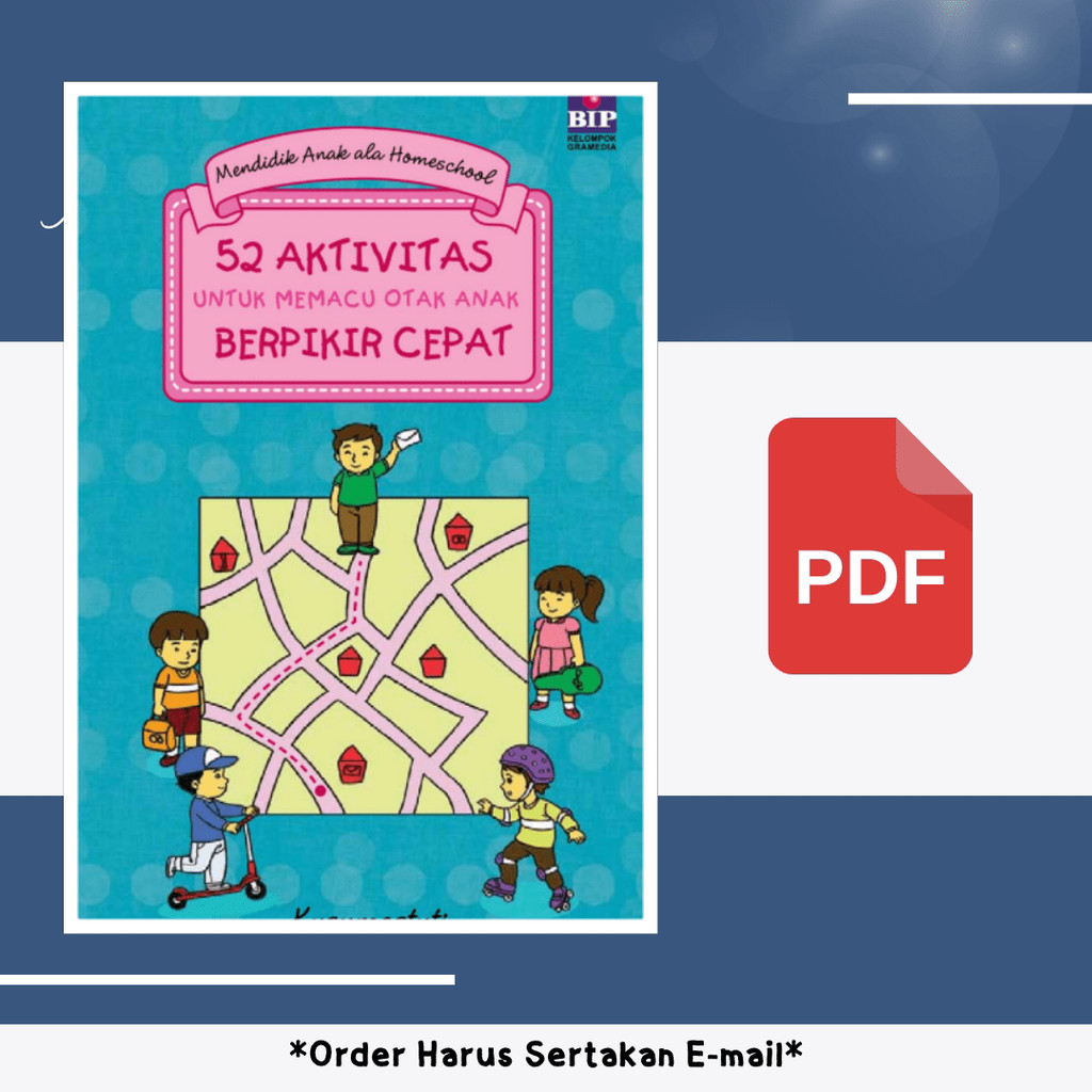 

1347. 52 Aktivitas untuk Memacu Otak Anak Berpikir Cepat