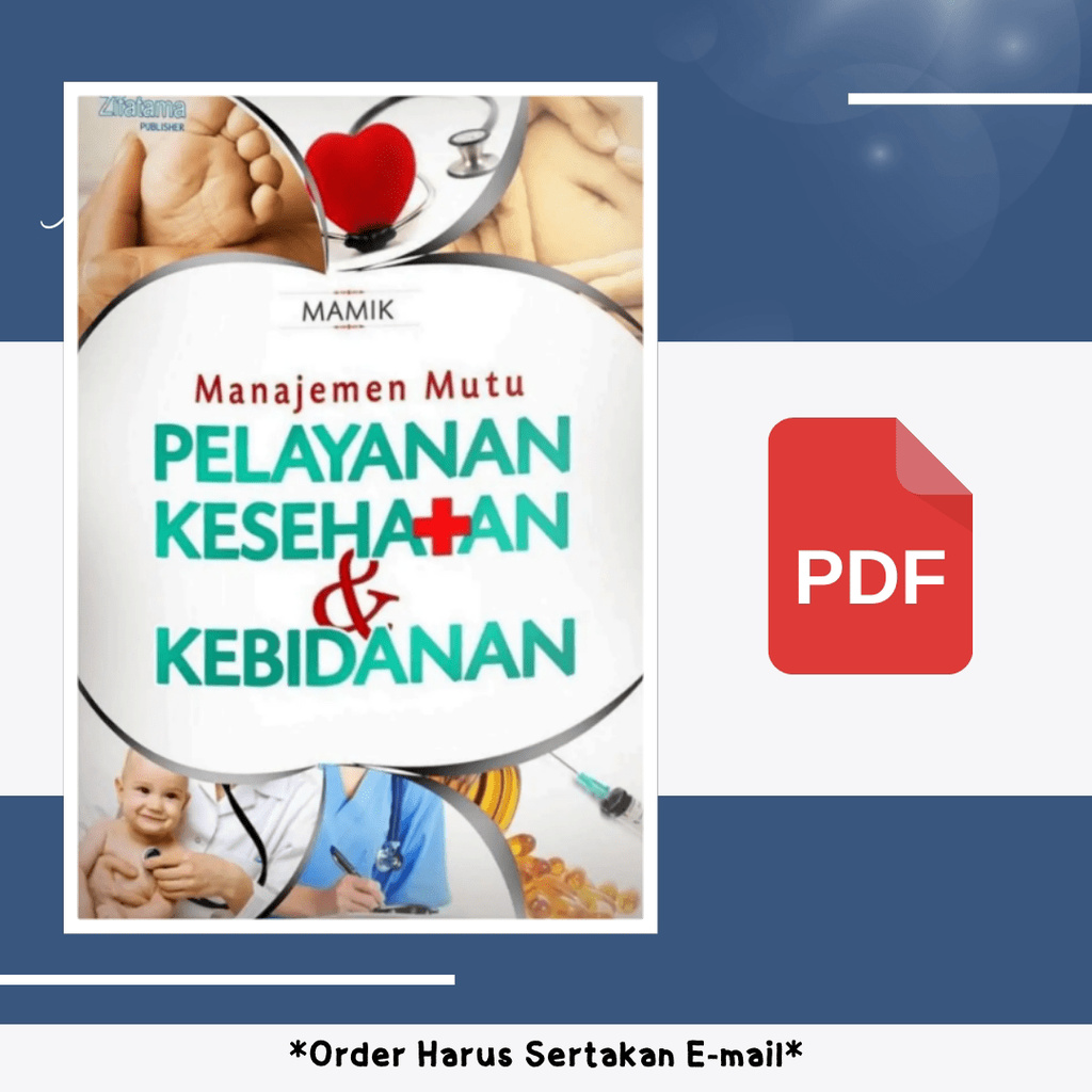 

1687. Manajemen Mutu Pelayanan Kesehatan dan Kebidana