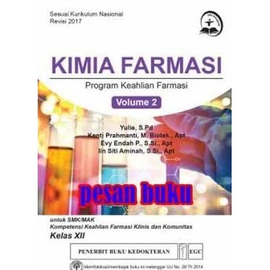 

Buku Kimia Farmasi Vol. 2 Kelas XII - Yulie