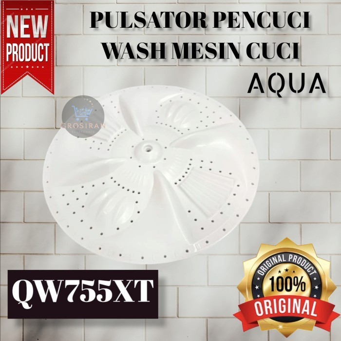 PULSATOR PUTARAN PENCUCI WASH MESIN CUCI AQUA QW755XT 755XT ORIGINAL