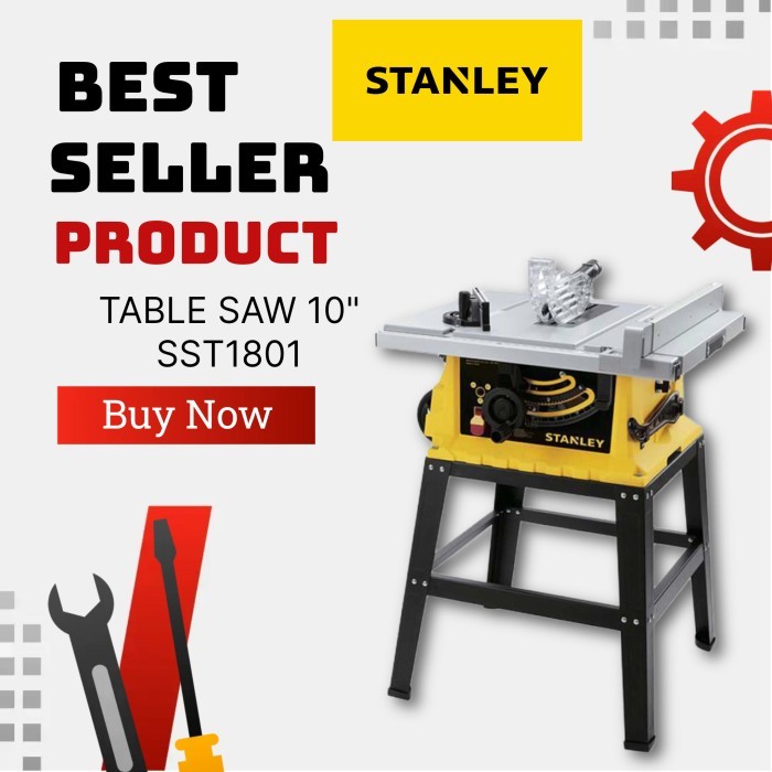 Table Saw 10" Stanley STST1801/Mesin Potong Kayu Meja