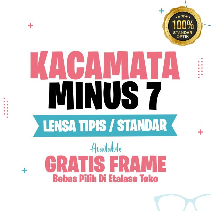 Jual Kacamata Minus 7 Lensa Tipis Hi Index 1.67 / Standar 1.56